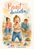 Okładka e-booka „Bunt dwulatka” – Edyta Jaszczak, Pedagogiczna Babcia
