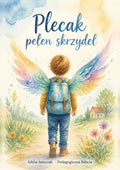 Okładka e-booka „Plecak pełen skrzydeł” – Edyta Jaszczak, Pedagogiczna Babcia