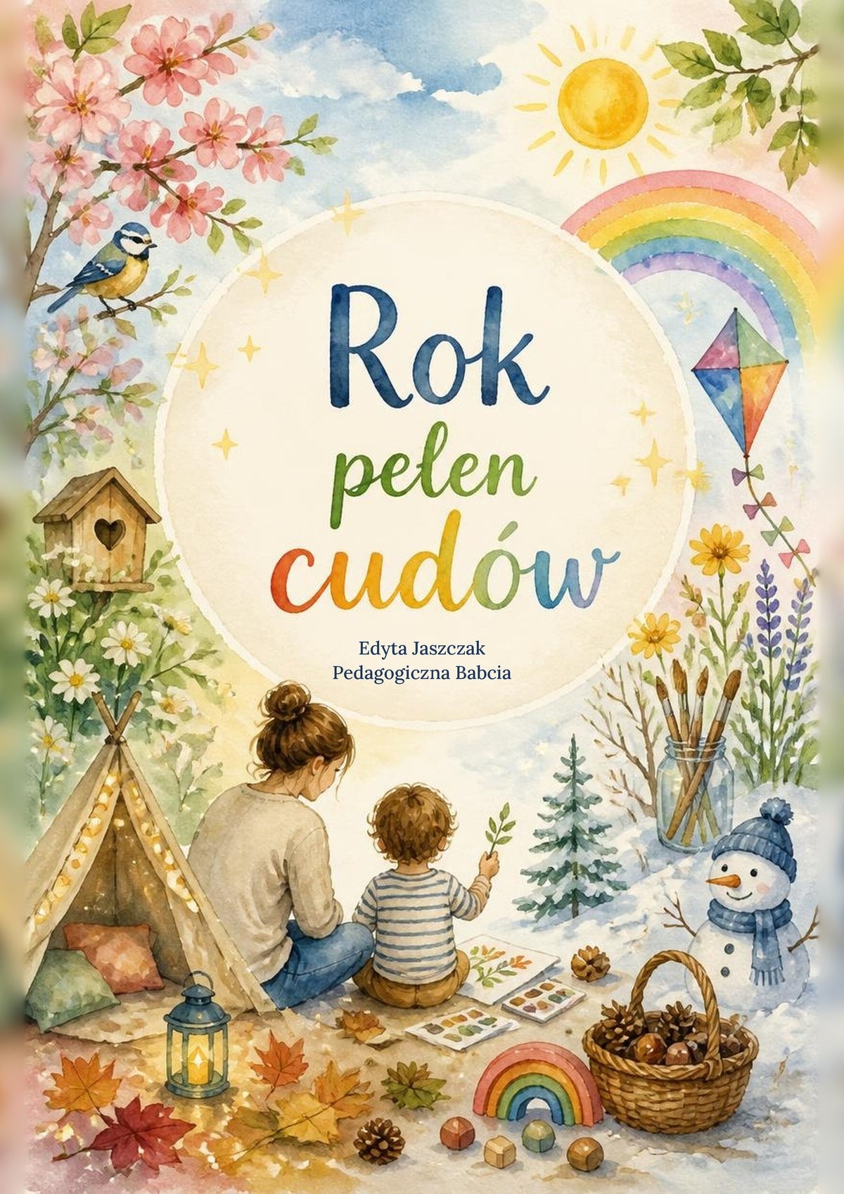 Okładka e-booka „Rok pełen cudów” – Edyta Jaszczak, Pedagogiczna Babcia