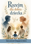 Okładka e-booka „Rozejm dla dobra dziecka” – Edyta Jaszczak, Pedagogiczna Babcia