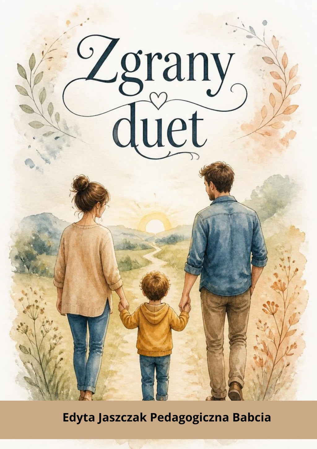 Okładka e-booka „Zgrany duet” – Edyta Jaszczak, Pedagogiczna Babcia